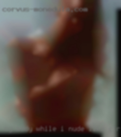 My body while I nude like girls a toy in Crosby!